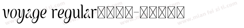 voyage regular字体下载字体转换